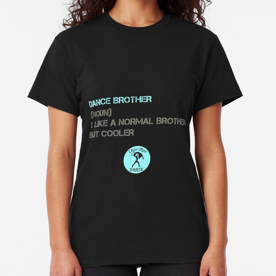 Dance Brothers Classic T-Shirt