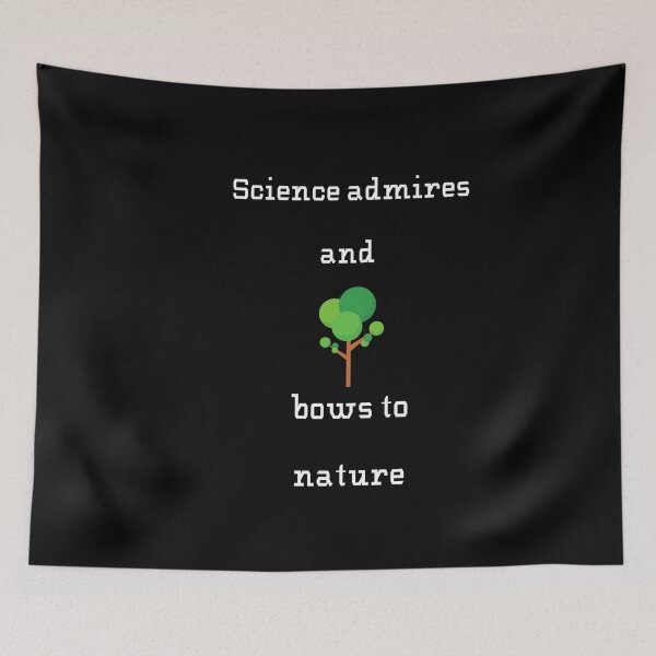 Item preview, science admires and bows to nature designed and sold by Fredonfire.