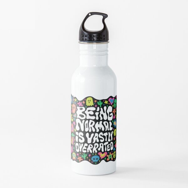 Being normal is vastly overrated Water Bottle