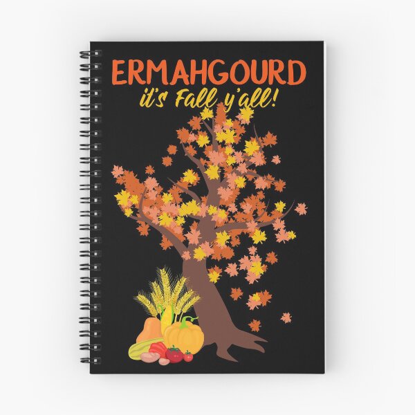 Item preview, Ermahgourd It's Fall designed and sold by LimeStorm.