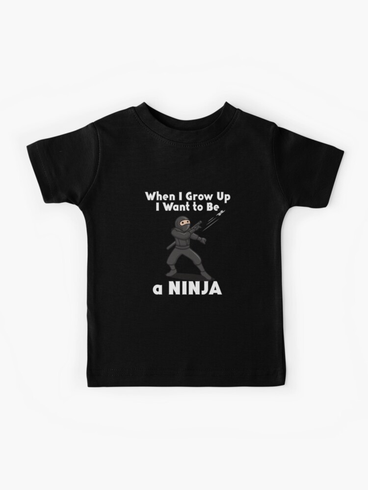 Be A Ninja When I Grow Up T-Shirt Ninja Cute Kids Youth Tee
