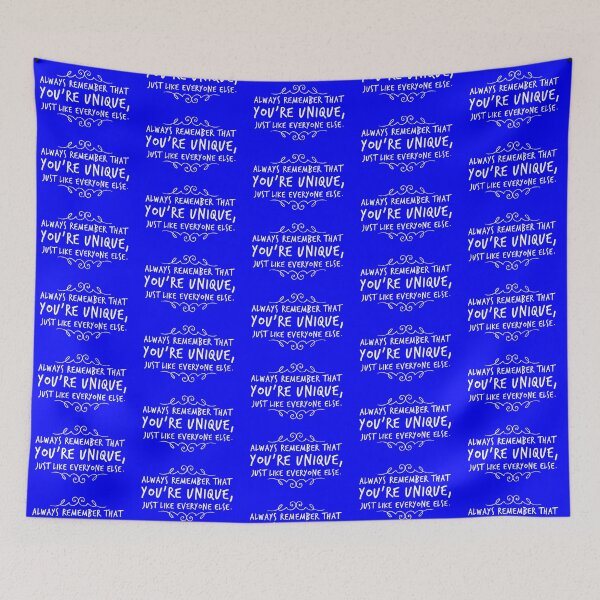 Item preview, Always remember that you’re unique designed and sold by divebargraphics.