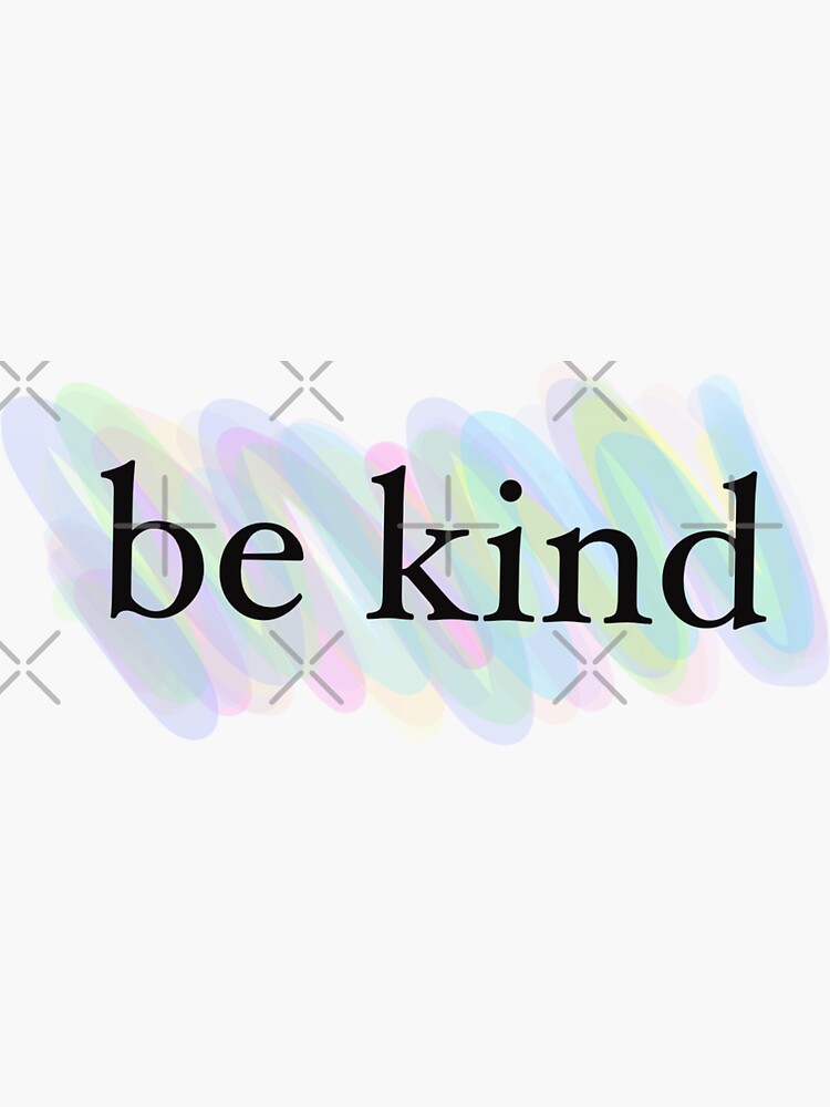 Colorful Be Kind by planet-eye