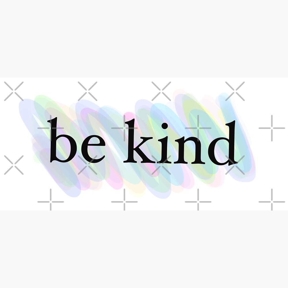Colorful Be Kind — Poster