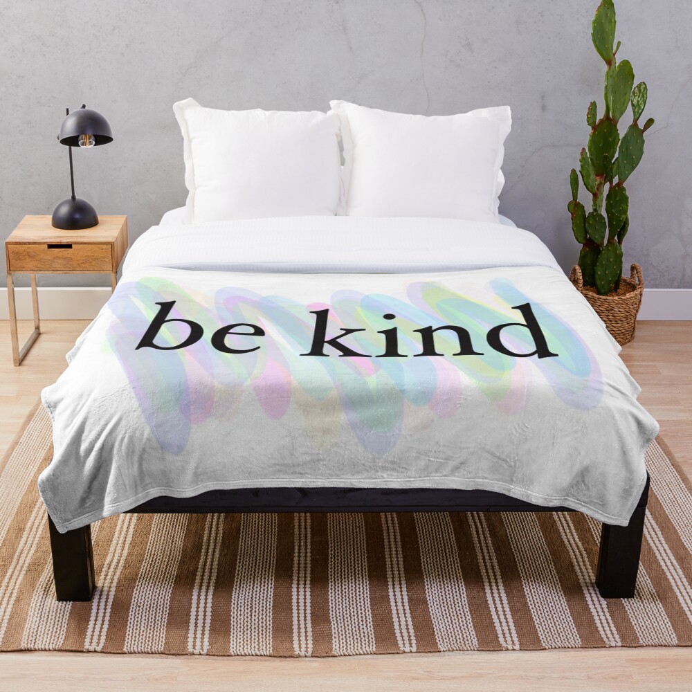 Colorful Be Kind on a throw blanket