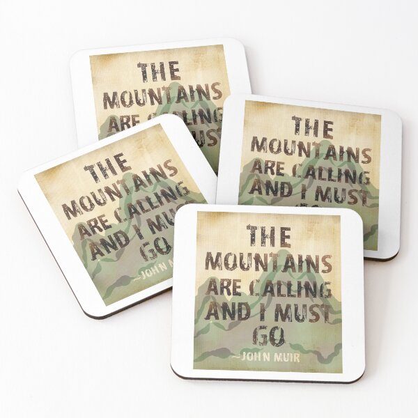 Item preview, John Muir Mountains Quote designed and sold by Christopher Carey.