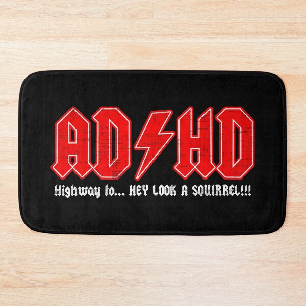 Item preview, ADHD Highway To Hey Look A Squirrel  designed and sold by PastBabylon.