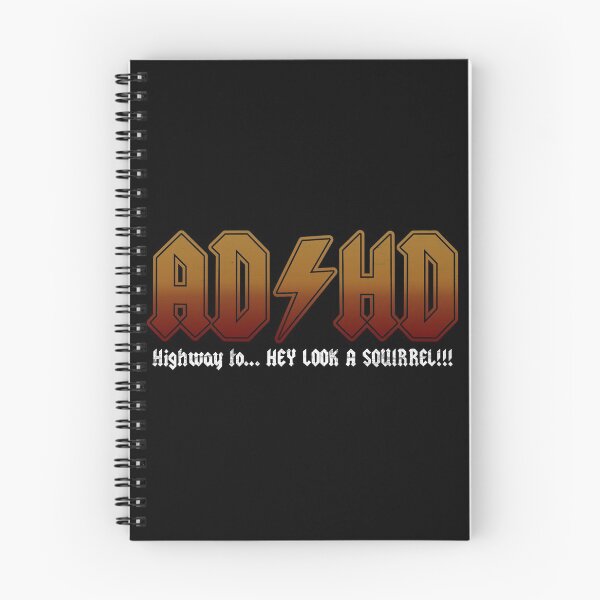 Item preview, ADHD Highway To Hey Look A Squirrel  designed and sold by PastBabylon.