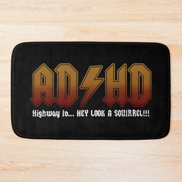 Item preview, ADHD Highway To Hey Look A Squirrel  designed and sold by PastBabylon.