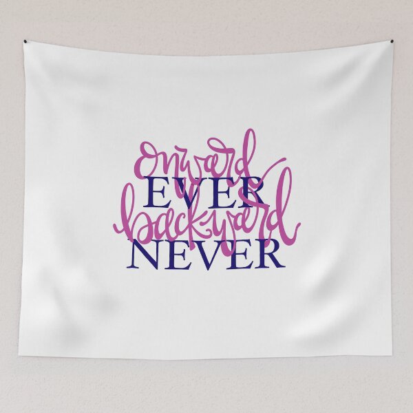 Item preview, Onward EVER, Backward NEVER designed and sold by allimays.