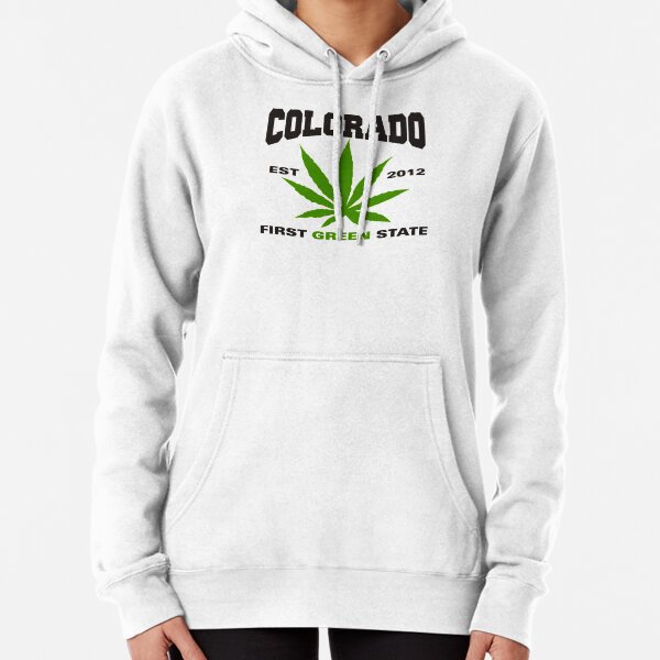 Marijuana Colorado First Green State Est 2012 Pullover Hoodie