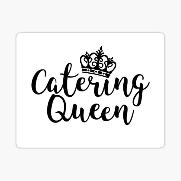 CATERING QUEEN Sticker
