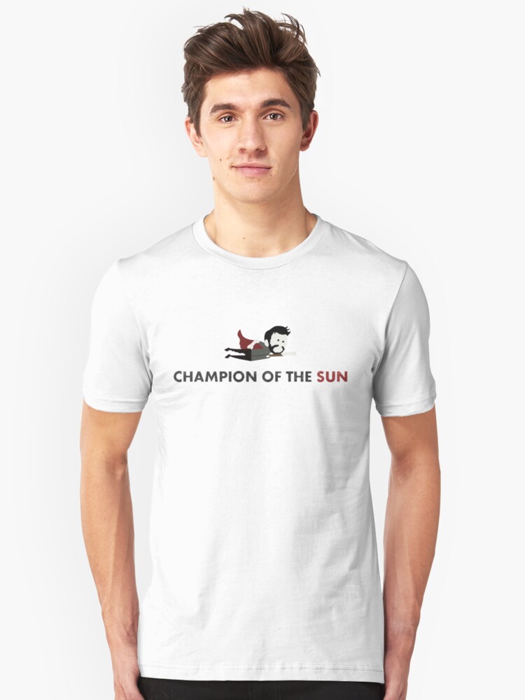 champion of the sun t shirt