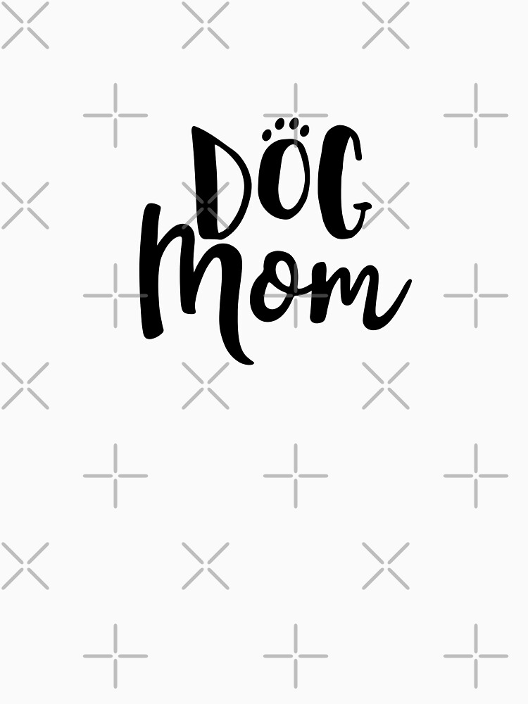 Proud Dog Mom by comewagalong