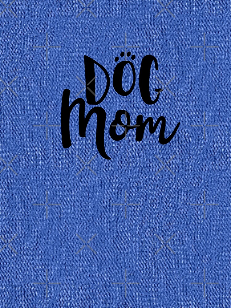 Proud Dog Mom by comewagalong