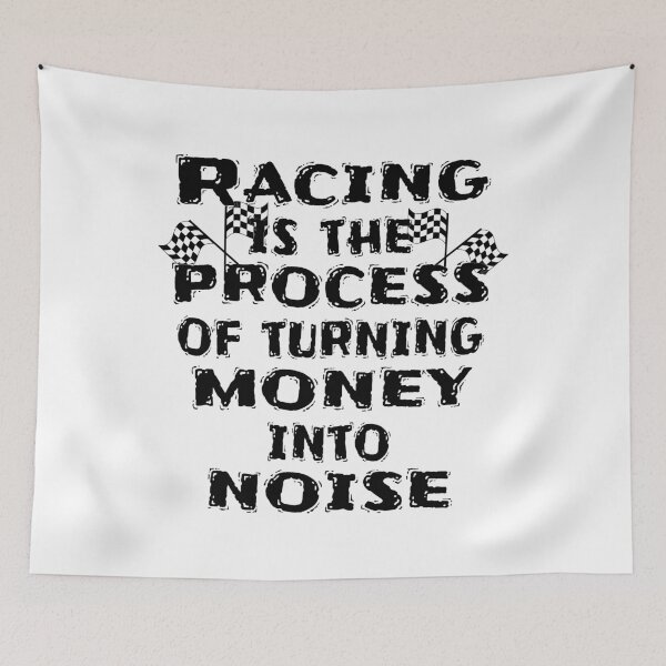 Item preview, Racing Turning Money to Noise Funny Track Car Flags White Stroke Funny Apparels Perfect Gift Ideas designed and sold by GabiBlaze.