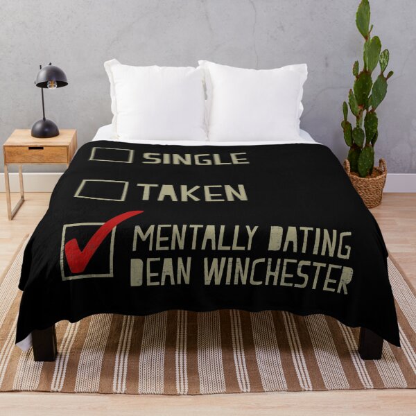 Item preview, Mentally Dating Dean Winchester Single Taken designed and sold by PastBabylon.