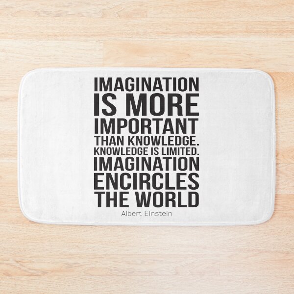 Item preview, Imagination Is More Important Than Knowledge. Knowledge Is Limited. Imagination Encircles The World. Inspirational Quotes designed and sold by ProjectX23.
