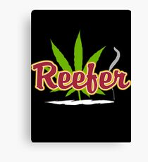 Reefer Marijuana Canvas Print