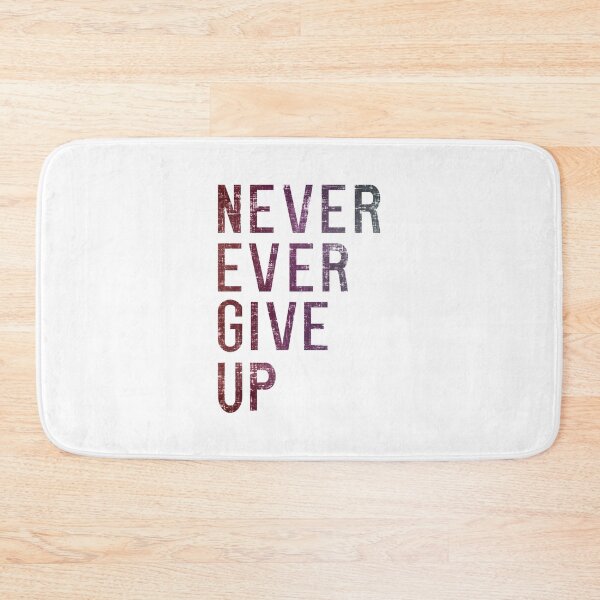 Item preview, Never Ever Giveup designed and sold by PastBabylon.