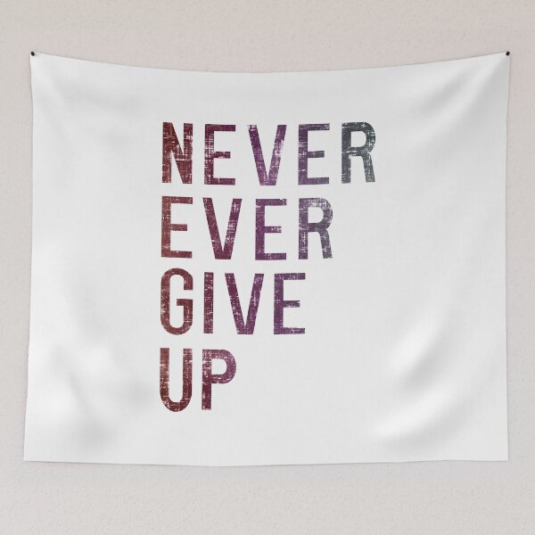 Item preview, Never Ever Giveup designed and sold by PastBabylon.