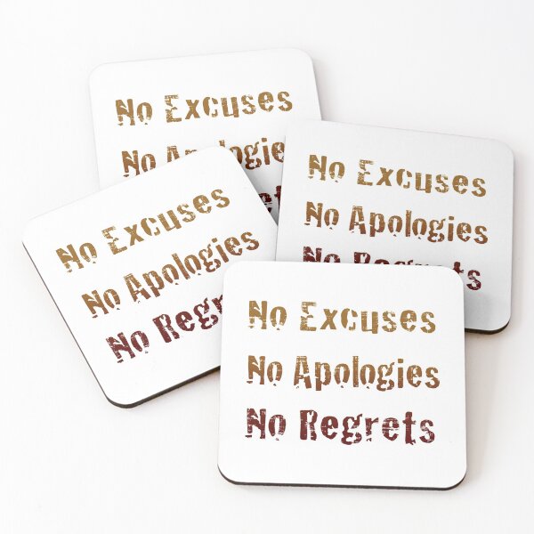 Item preview, No Excuses No Apologies No Regrets designed and sold by PastBabylon.