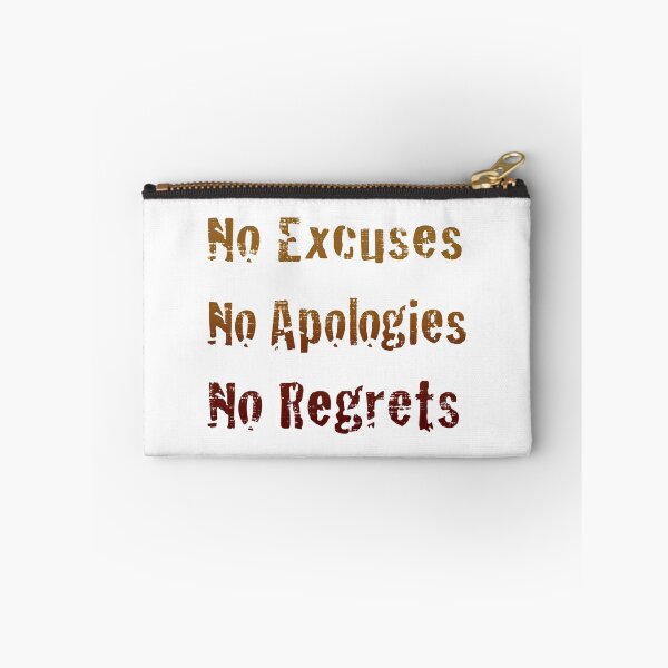 Item preview, No Excuses No Apologies No Regrets designed and sold by PastBabylon.
