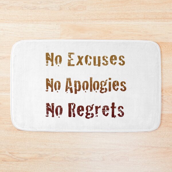 Item preview, No Excuses No Apologies No Regrets designed and sold by PastBabylon.