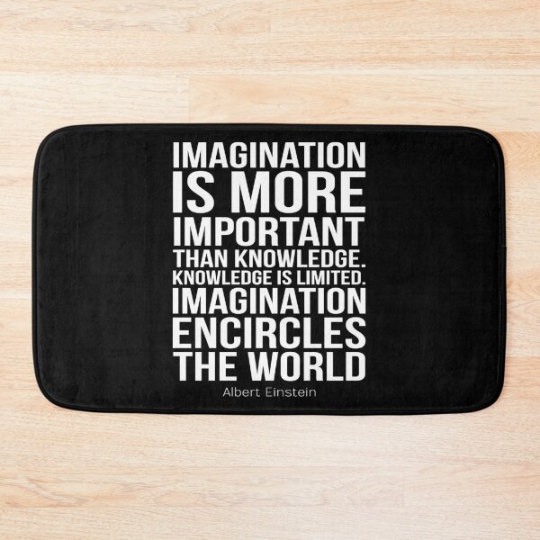 Item preview, Imagination Is More Important Than Knowledge. Knowledge Is Limited. Imagination Encircles The World. Inspirational Quotes designed and sold by ProjectX23.