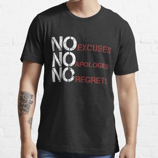 Item preview, No Excuses No Apologies No Regrets designed and sold by PastBabylon.
