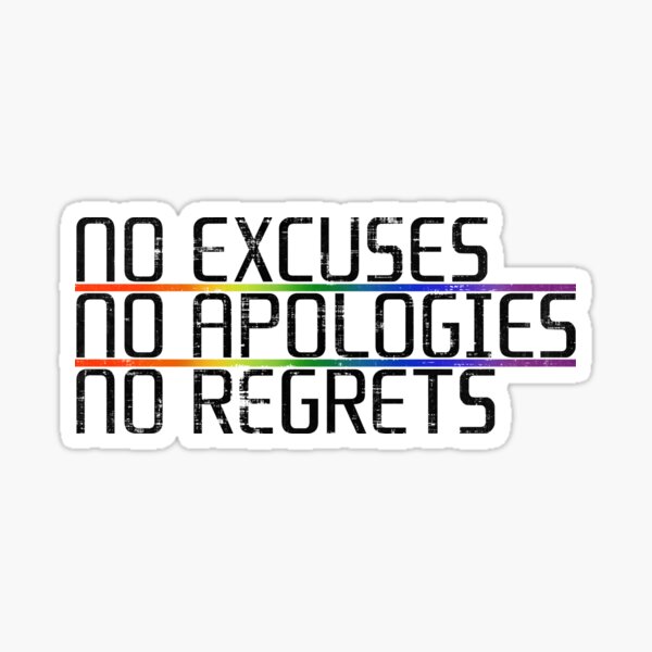 Item preview, No Excuses No Apologies No Regrets designed and sold by PastBabylon.