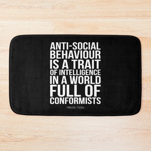 Item preview, Anti-Social Behaviour Is A Trait Of Intelligence In A World Full Of Conformists Inspirational Quotes designed and sold by ProjectX23.