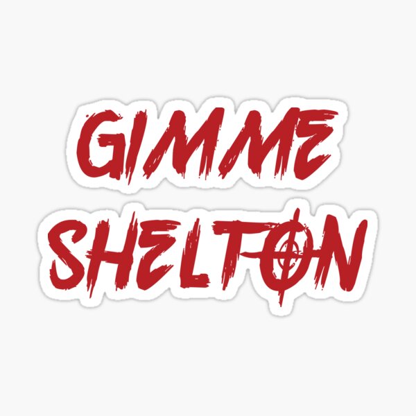 Gimme Shelton - original gift design Sticker