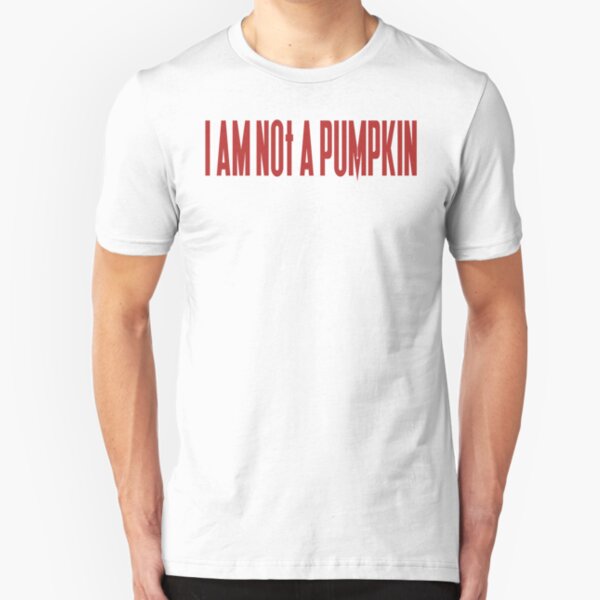 NDVH I am not a pumpkin Slim Fit T-Shirt