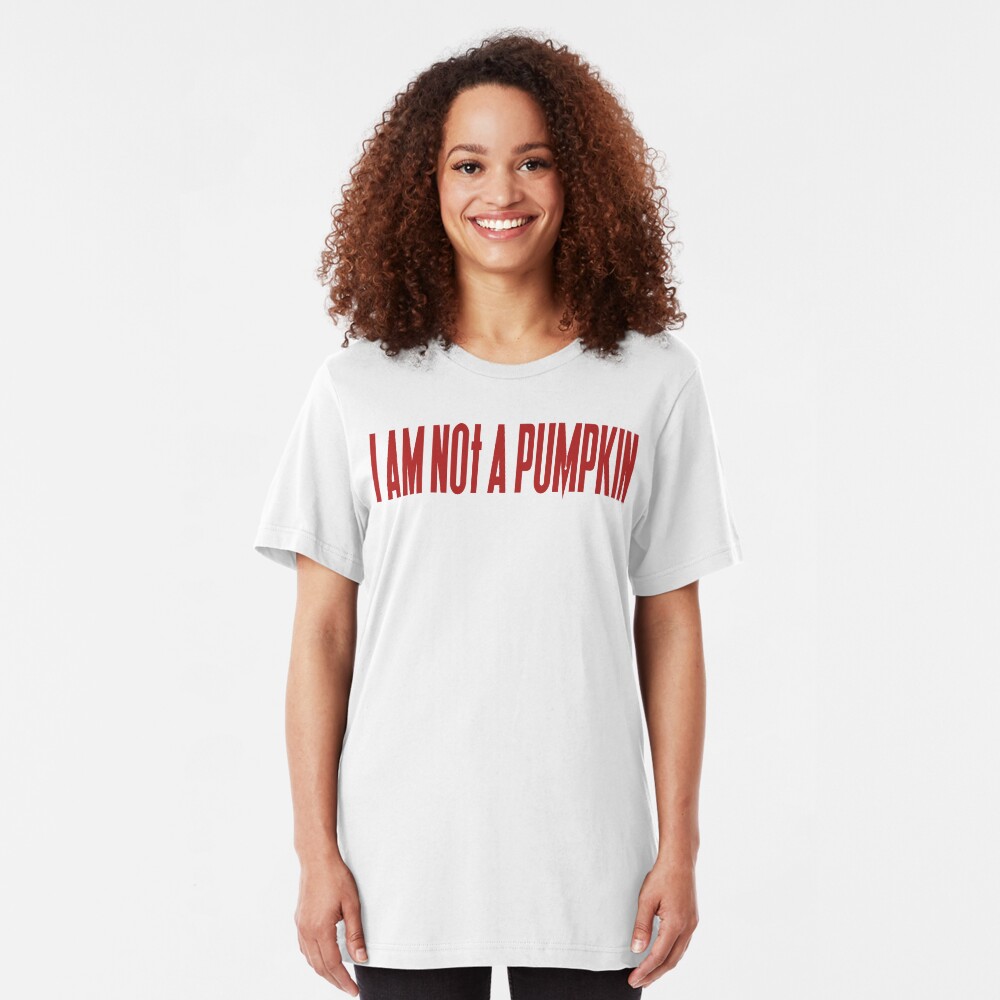 NDVH I am not a pumpkin Slim Fit T-Shirt