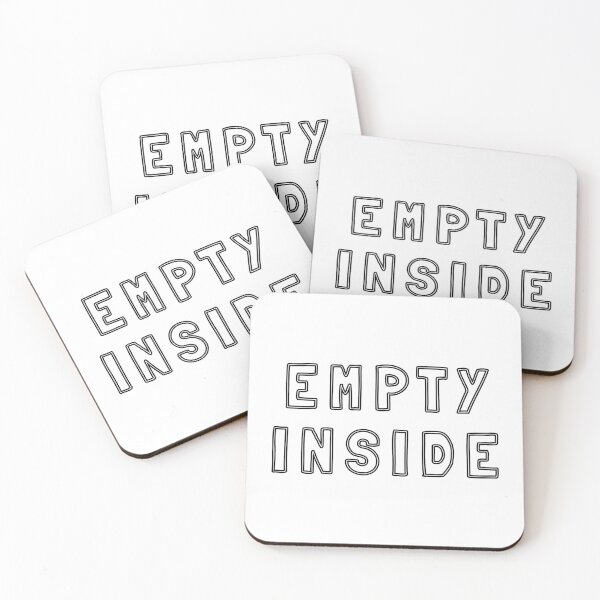 Item preview, Empty Inside Sarcastic Text  designed and sold by plumpjose.