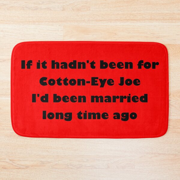 Item preview, Rednex - Cotton-Eye Joe! designed and sold by lyricalshirts.