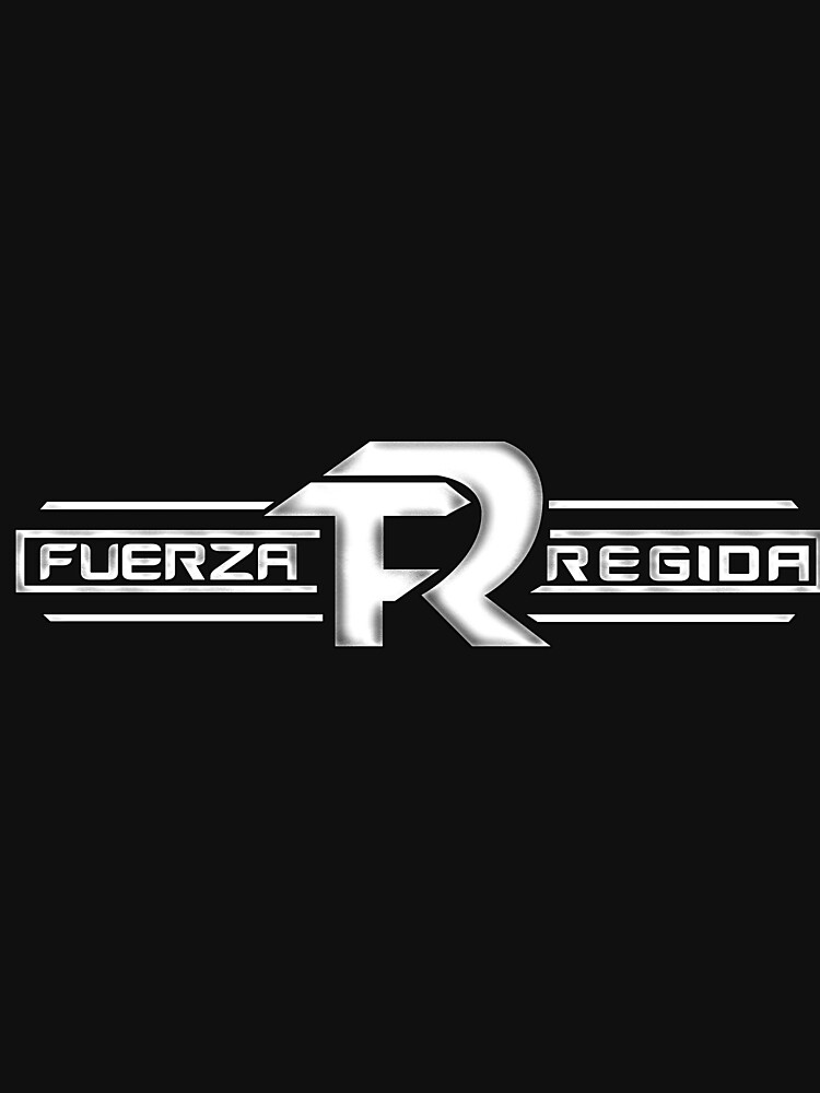 "Fuerza Regida" Tshirt for Sale by Mojica52 Redbubble fuerza