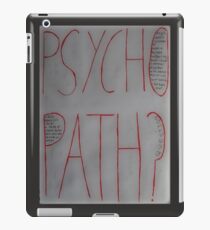 Psychopath? iPad Case/Skin