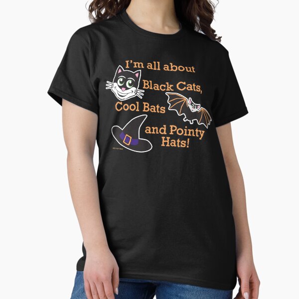 Black Cats, Cool Bats and Pointy Hats Classic T-Shirt