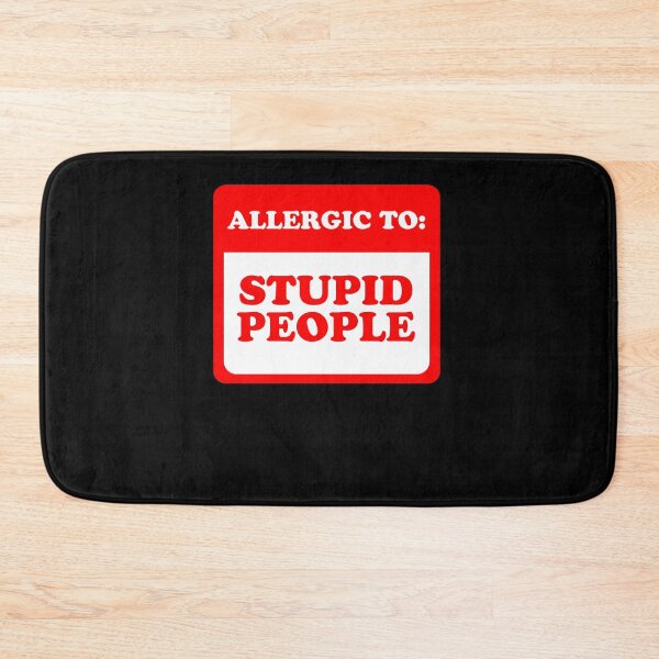 Item preview, Allergic To Stupid People designed and sold by Yipptee Shirts.