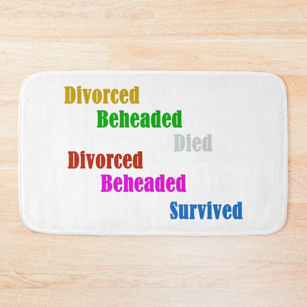 Item preview, SIX the Musical Divorced Beheaded Died designed and sold by FeatheredPrints.