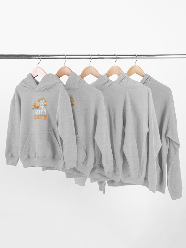 Alternate view of See You Later Excavator Shirt Toddler Boy Distressed Kids Pullover Hoodie