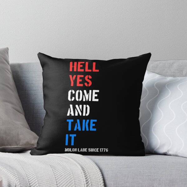 Item preview, Hell Yes Come and Take Molon Labe designed and sold by flippinsg.