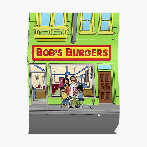 Bobs Burgers Posters Redbubble