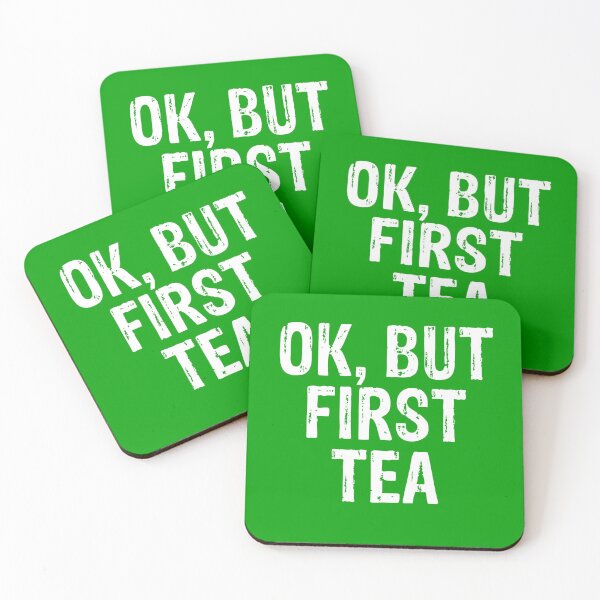 Item preview, OK But First Tea - Funny Tea Lovers Quote designed and sold by PeerlessMerch.