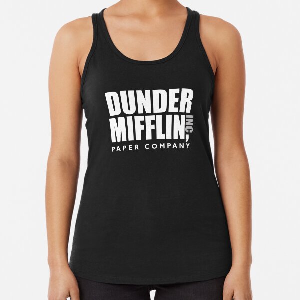 The Dunder Office Mifflin Inc. Design, T-Shirt, tshirt, tee, jersey, poster, Original Funny Gift Idea, Dwight Best Quote From Racerback Tank Top