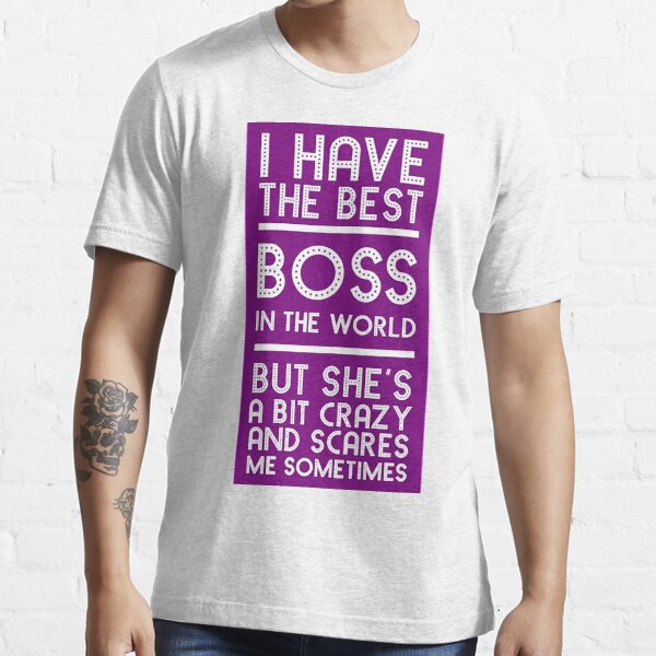 best boss ever t shirt