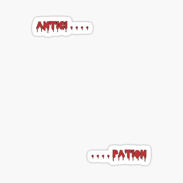 Shiver With Antici........Pation - Rocky Horror Sticker