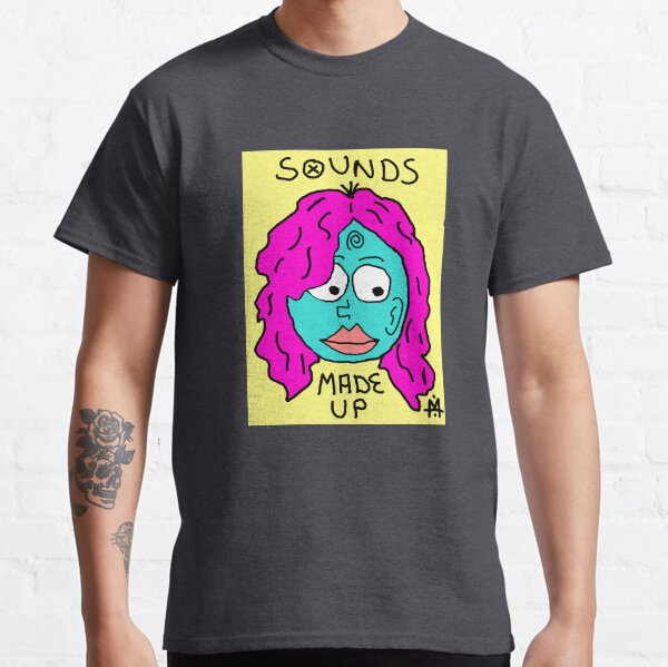 Scykosiz - SOUNDS MADE UP Classic T-Shirt